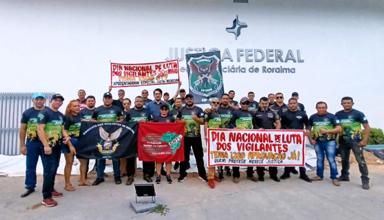 Vigilantes de Roraima se mobilizam no Dia Nacional de Luta por Aposentadoria Especial
