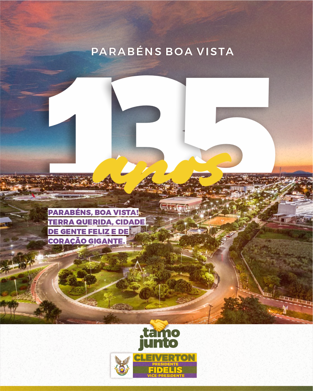 Boa Vista comemora mais um ano de história, luta e desenvolvimento
