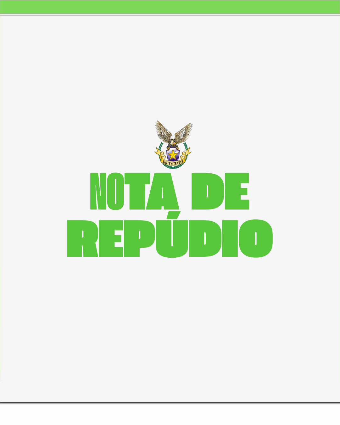 Nota de Repúdio SINTEVITRAVER repudia divulgação de informações sem apuração sobre ocorrência na CASAI Yanomami